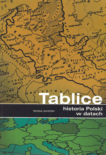 Tablice Historia Polski w Datach Szretter Teresa