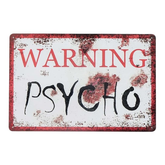 Tabliczka Dekoracyjna Metalowa Warning Psycho Rustykalne Uchwyt