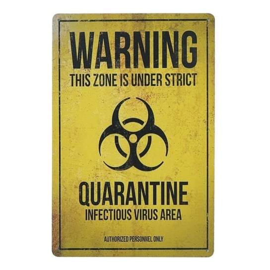 Tabliczka dekoracyjna metalowa WARNING QUARANTINE RustykalneUchwyty