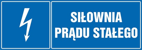 Tabliczka: Siłownia prądu stałego 10x30cm PCV 1mm bez marki