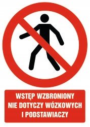 Tabliczka Wstęp wzbroniony nie dotyczy wózkowych i podstawiaczy 15x21 PCV1 Inna marka