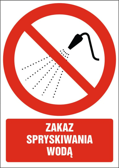 Tabliczka Zakaz spryskiwania wodą 15x21cm PCV 1mm bez marki