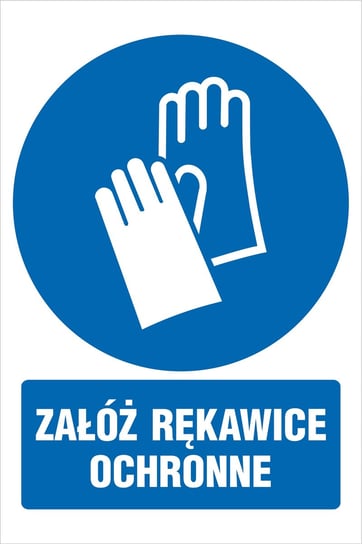 Tabliczka Załóż rękawice ochronne 15x21cm PCV 1mm bez marki