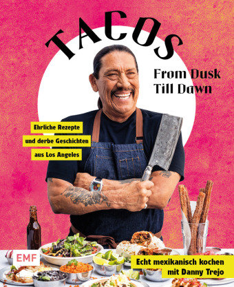 Tacos From Dusk Till Dawn Edition Michael Fischer