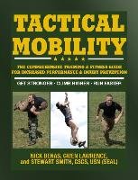 Tactical Mobility Benas Nick, Smith Stewart