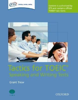 Tactics for TOEIC (R). Speaking and Writing Tests: Pack : Tactics-focused preparation for the TOEIC (R) Speaking and Writing Tests Opracowanie zbiorowe