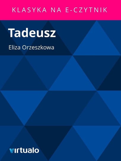 Tadeusz Orzeszkowa Eliza