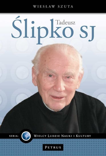 Tadeusz Ślipko SJ Szuta Wiesław