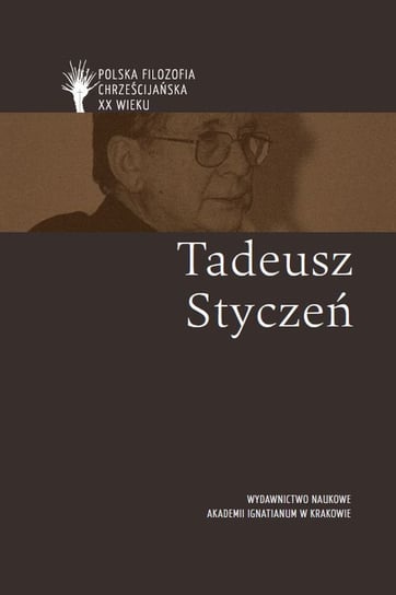 Tadeusz Styczeń Opracowanie zbiorowe