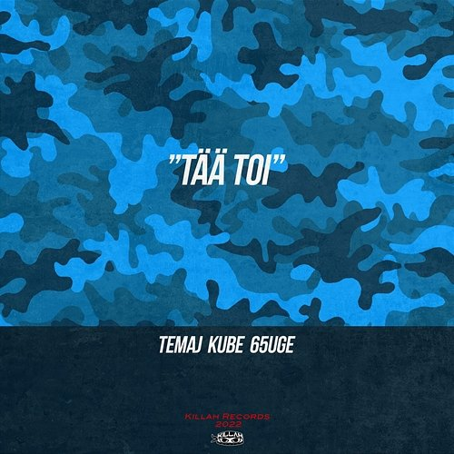 TÄÄ TOI Temaj, 65uge, Kube