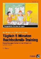 Täglich 5 Minuten Rechtschreib-Training - 3.Klasse Hohmann Karin