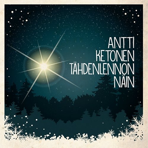 Tähdenlennon näin Antti Ketonen