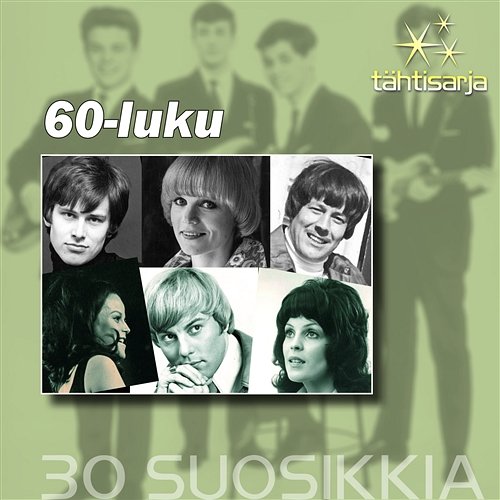 Tähtisarja - 30 Suosikkia / 60-luku Various Artists