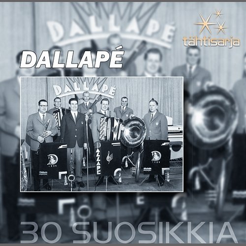 Tähtisarja - 30 Suosikkia Dallapé-orkesteri
