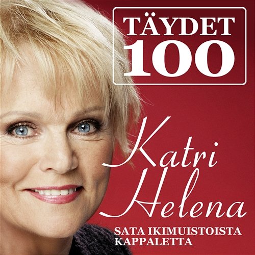 Täydet 100 Katri Helena