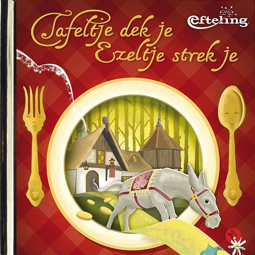 Tafeltje dek je ezeltje strek je (Luisterverhalen) Gouden Verhalen