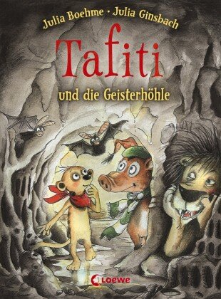 Tafiti und die Geisterhöhle (Band 15) Loewe Verlag