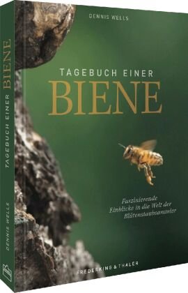 Tagebuch einer Biene Frederking & Thaler