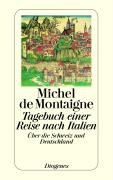 Tagebuch einer Reise nach Italien Montaigne Michel