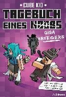 Tagebuch eines Giga-Kriegers (Bd. 6) Kid Cube