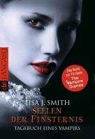 Tagebuch eines Vampirs 06. Seelen der Finsternis Smith Lisa J.