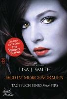 Tagebuch eines Vampirs 10 - Jagd im Morgengrauen Smith Lisa J.