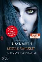 Tagebuch eines Vampirs 11 - Dunkle Ewigkeit Smith Lisa J.