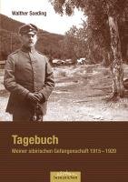 Tagebuch - Meiner sibirischen Gefangenschaft  1915 - 1920 Soeding Walther
