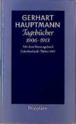 Tagebücher 1906 - 1913 Hauptmann Gerhart