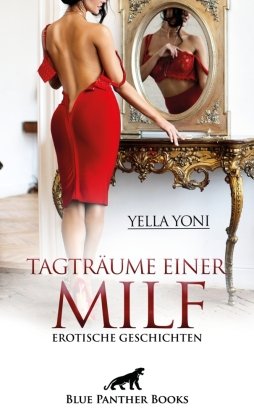 Tagträume einer MILF | Erotische Geschichten blue panther books