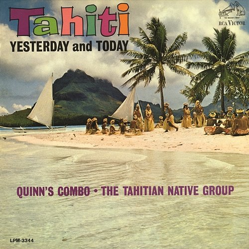 Tahiti Yesterday and Today Quinn's Combo, The Tahitian Native Group