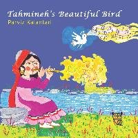 Tahmineh's Beautiful Bird Kalantari Parviz