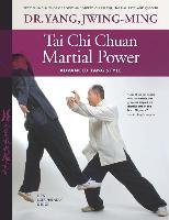 Tai Chi Chuan Martial Power Yang Jwing-Ming
