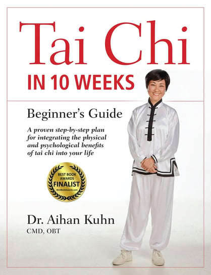 Tai Chi In 10 Weeks (brak polskiej wersji językowej) Kuhn Aihan