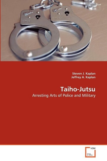 Taiho-Jutsu Kaplan Steven J.