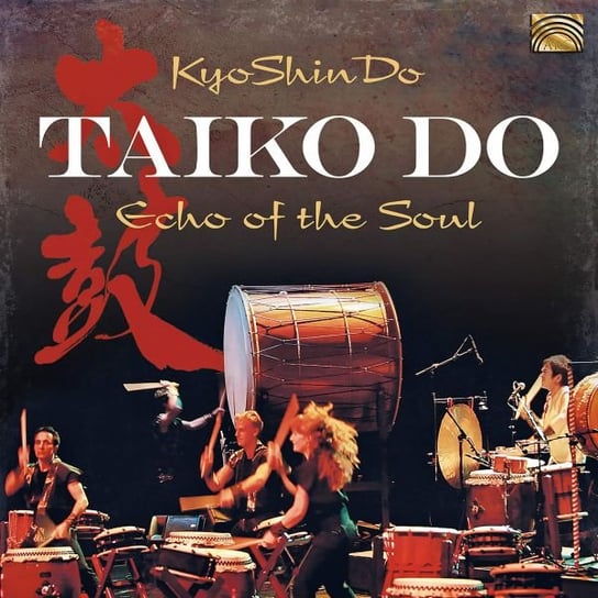 Taiko Do - Echo Of The Soul Various Artists