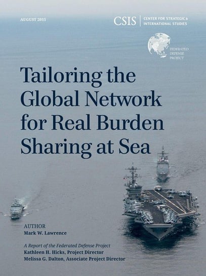 Tailoring the Global Network for Real Burden Sharing at Sea Lawrence Mark W.