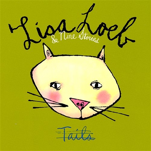 Tails Lisa Loeb & Nine Stories