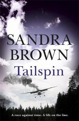 Tailspin: The INCREDIBLE NEW THRILLER from New York Times bestselling author Brown Sandra