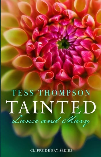 Tainted Thompson Tess