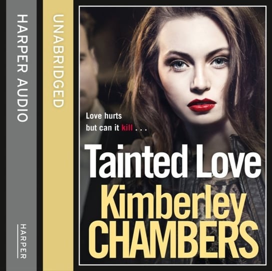 Tainted Love Chambers Kimberley