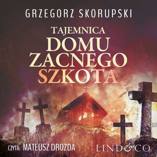 Tajemnica domu zacnego Szkota - audiobook Skorupski Grzegorz