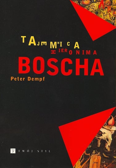 Tajemnica Hieronima Boscha Dempf Peter