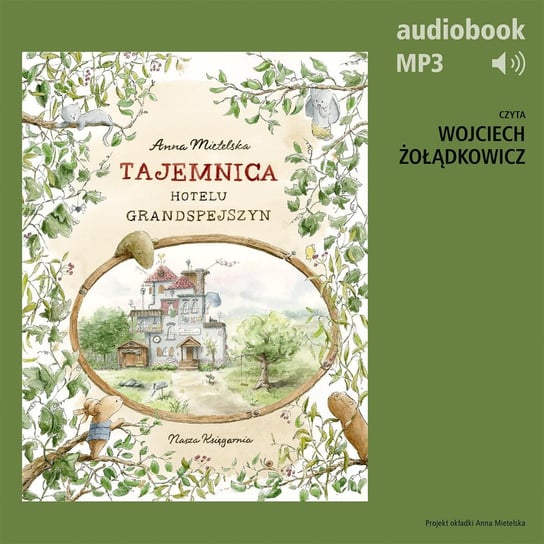 Tajemnica Hotelu Grandspejszyn - audiobook Anna Mietelska