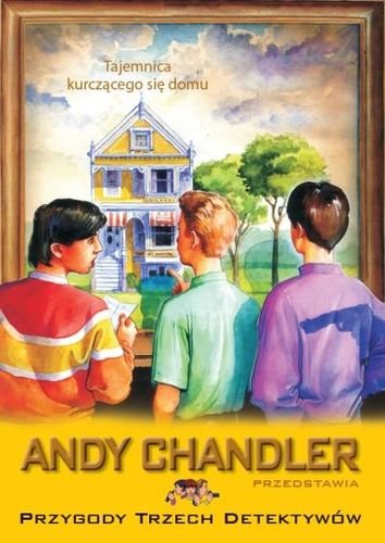Tajemnica kurczącego się domu Chandler Andy