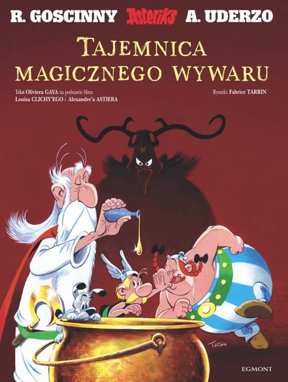 Tajemnica magicznego wywaru. Asteriks Gay Olivier, Tarrin Fabrice