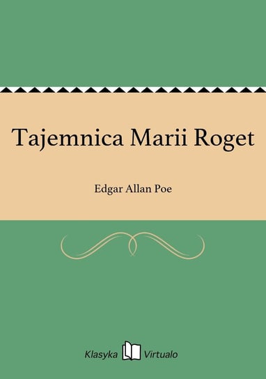 Tajemnica Marii Roget Poe Edgar Allan