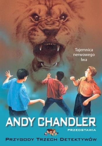 Tajemnica nerwowego lwa Chandler Andy