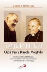 Tajemnica Ojca Pio i Karola Wojtyły Edycja Świętego Pawła