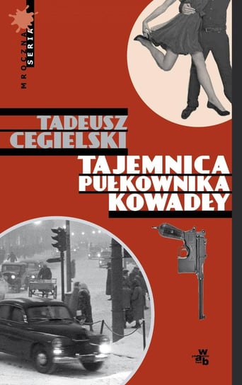 Tajemnica pułkownika Kowadły Cegielski Tadeusz